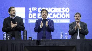 Kicillof inauguró el 1° Congreso de Educación en San Martín