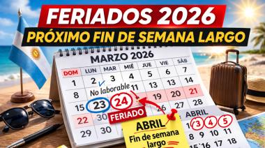 Tras Carnaval, así quedan los próximos feriados y fines de semana largos de 2026
