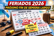 Tras Carnaval, así quedan los próximos feriados y fines de semana largos de 2026